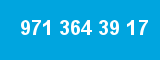 971 364 39 17